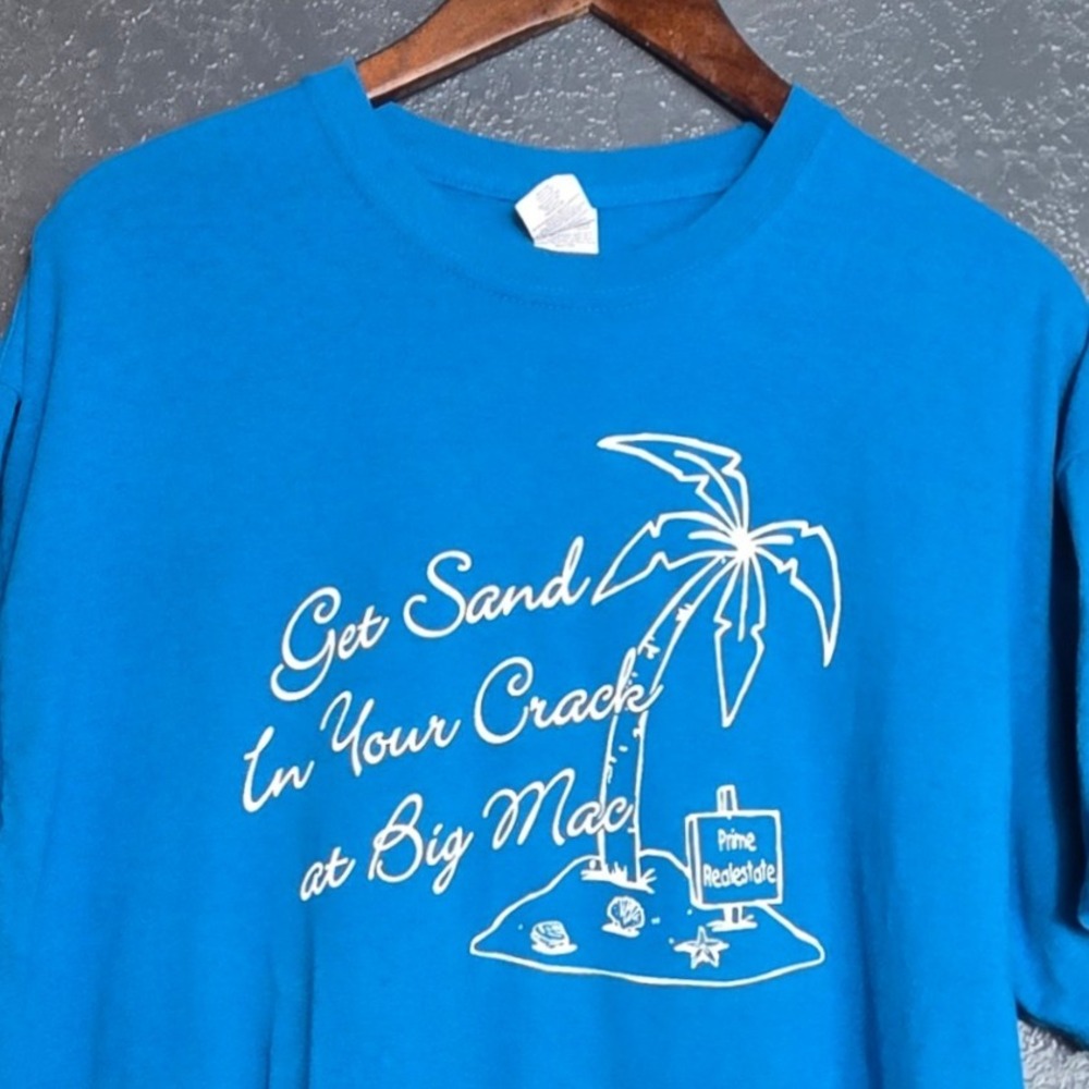 Big Mac Get Sand In Your Crack‎ Graphic T-Shirt Mens XL